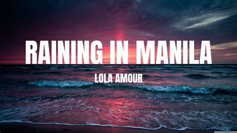 raining in manila lyrics|Lola Amour – Raining In Manila Lyrics .
